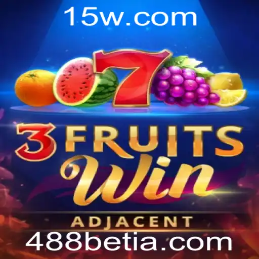 Descubra o Empolgante Mundo de 3FruitsWin com 488bet